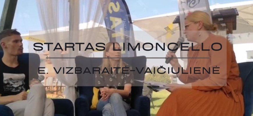 Podkastas STARTAS Limoncello // Svečiuose E. Vizbaraitė-Vaičiulienė (video)