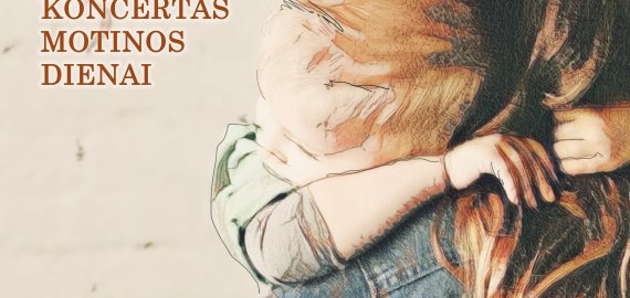 Kviečia į koncertą, skirtą Motinos dienai