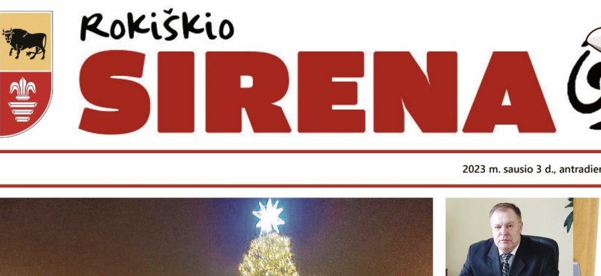 Rytoj, sausio 3 d., antradienį, skaitykite pirmąjį šių metų „Rokiškio Sirenos“ numerį!