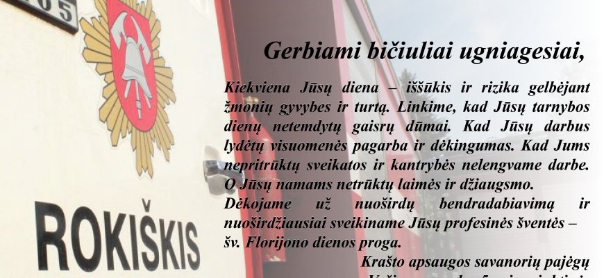 Šv. Florijono dienos proga ugniagesius sveikina kariai