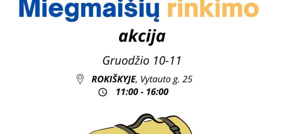 Gruodžio 10 ir 11 dienomis visoje šalyje, taip pat ir Rokiškyje, vyks miegmaišių rinkimo akcija