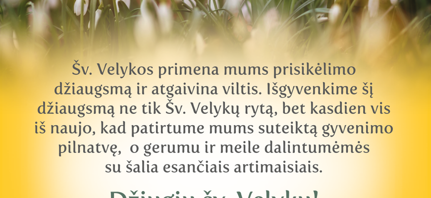 Rokiškio rajono savivaldybės vadovų sveikinimas šv. Velykų proga