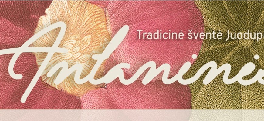 Tradicinė šventė Juodupėje „Antaninės“