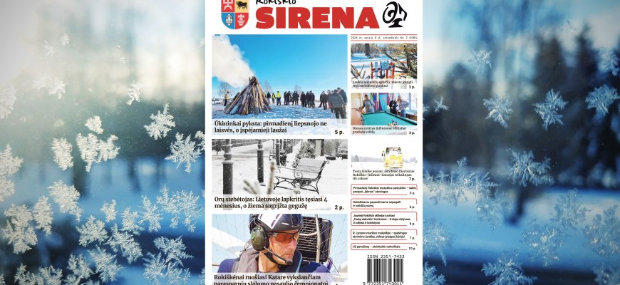 Antradienio, sausio 9-osios „Rokiškio Sirena“ numeris jau paruoštas!