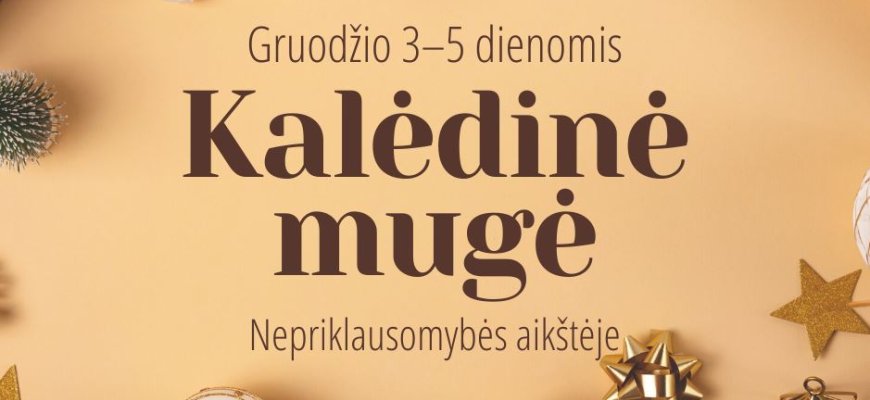 Kviečia registruotis į Kalėdinę mugę