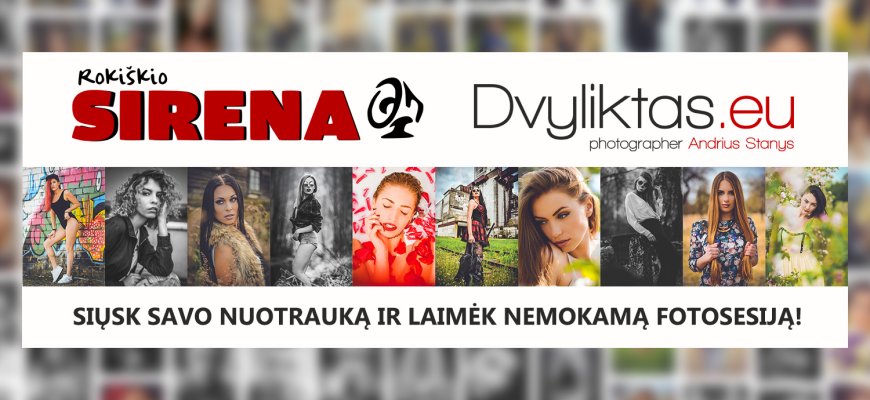 Prasideda Facebook fotokonkursas merginoms. Jau laukiame tavo nuotraukos!