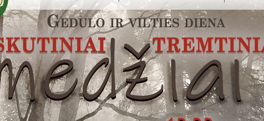 Gedulo ir Vilties diena „Paskutiniai tremtiniai – medžiai“