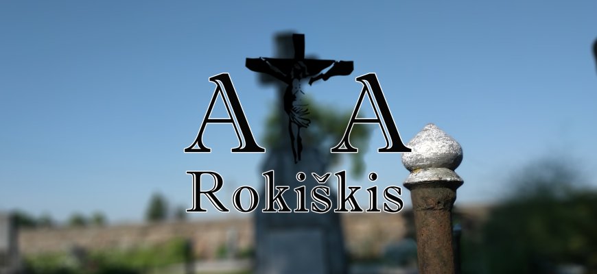 Amžinąjį atilsį (2023.07.17 – 2023.07.21)