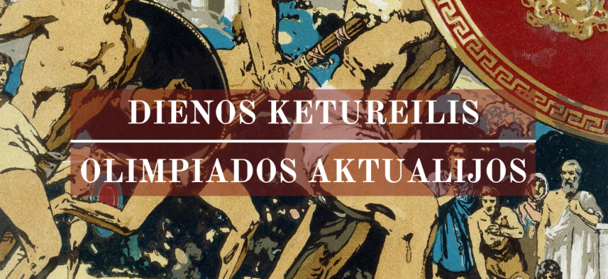 Dienos ketureilis | Olimpiados aktualijos