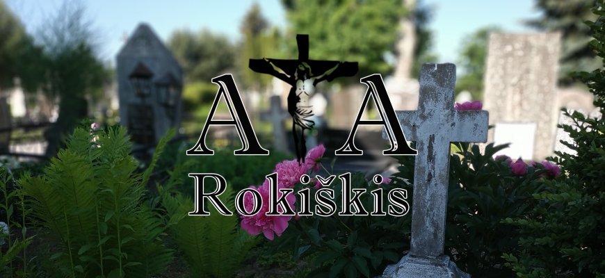 Amžinąjį atilsį (2021.05.17 - 2021.05.27)
