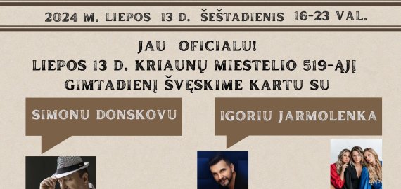 Kriaunų miestelio 519-ąjį gimtadienį švęskime kartu (programa)
