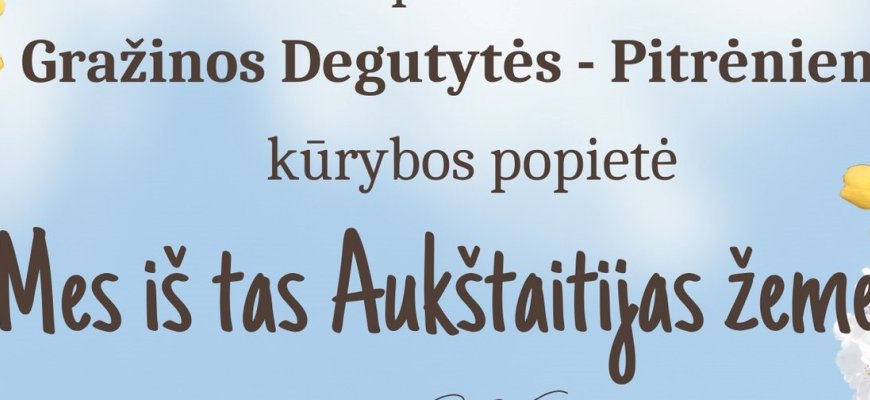 Poetės Gražinos Degutytės-Pitrėnienės kūrybos popietė Panemunio bibliotekoje