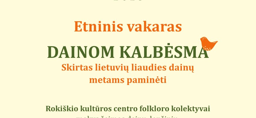Etninis vakaras DAINOM KALBĖSMA