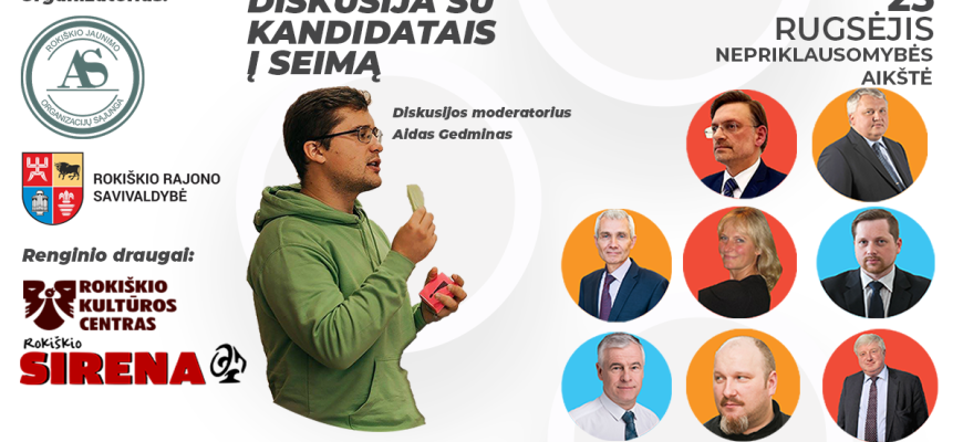 Rugsėjo 23 d. - diskusija su kandidatais į seimą sėlos rytinėje apygardoje