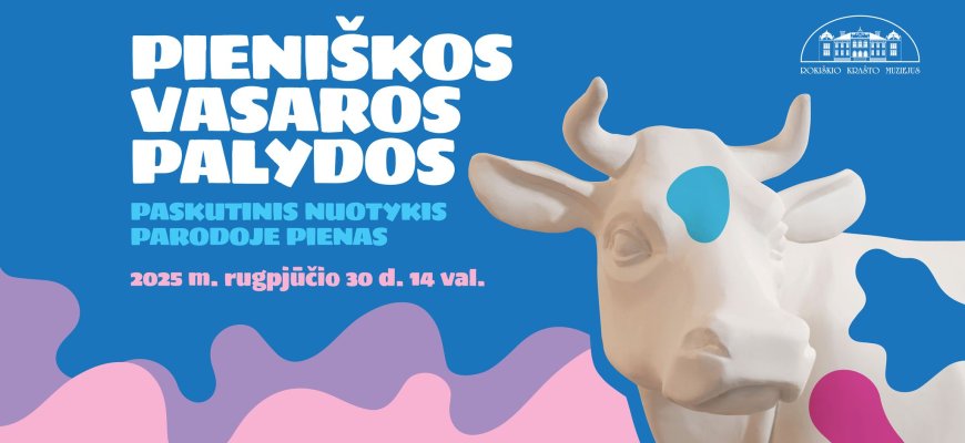 Kviečia į pieniškos vasaros palydas