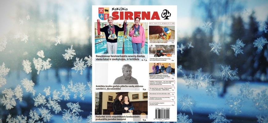 Antradienio „Rokiškio Sirena“ numeris jau paruoštas!