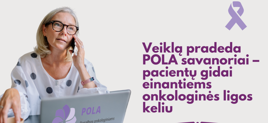 Kovos su vėžiu dieną veiklą pradeda POLA pacientų gidai einantiems onkologinės ligos keliu
