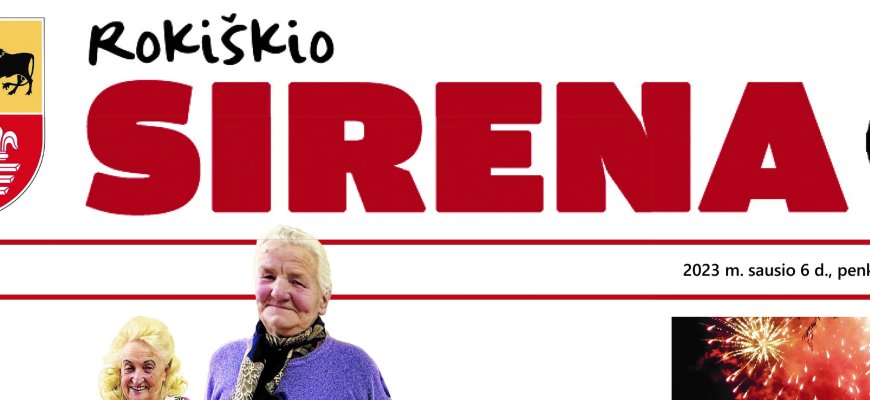 Rytoj, sausio 6 d., penktadienį, skaitykite naujausią „Rokiškio Sirenos“ numerį!