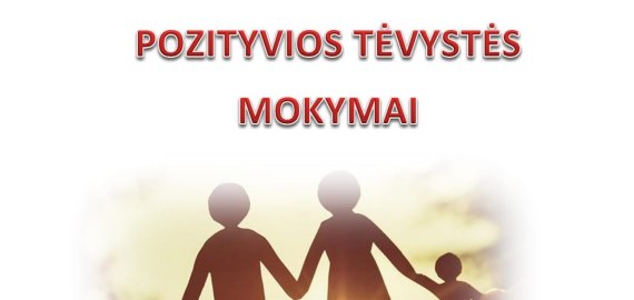 Vyksta registracija į nemokamus pozityvios tėvystės mokymus