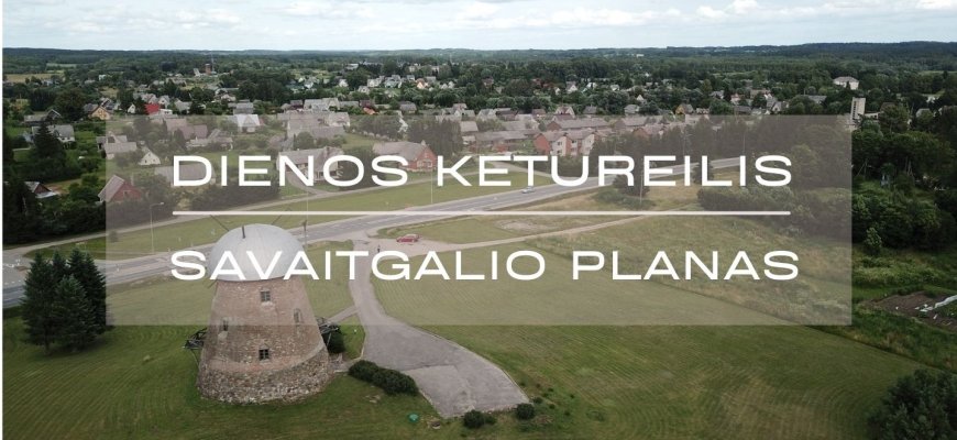 Dienos ketureilis | Savaitgalio planas