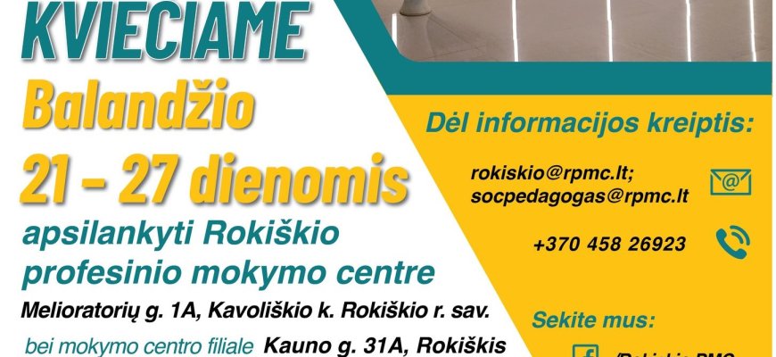 Balandžio 21–27 d. Rokiškio profesinio mokymo centras kviečia į Atvirų durų dienas