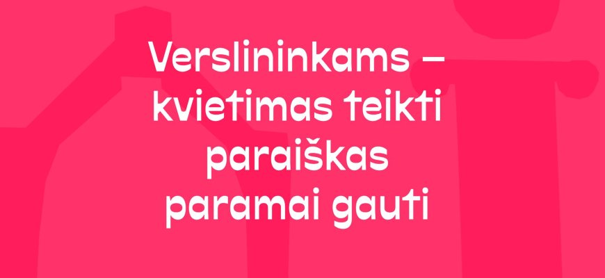 Kvietimas Rokiškio rajono verslininkams teikti paraiškas paramai gauti