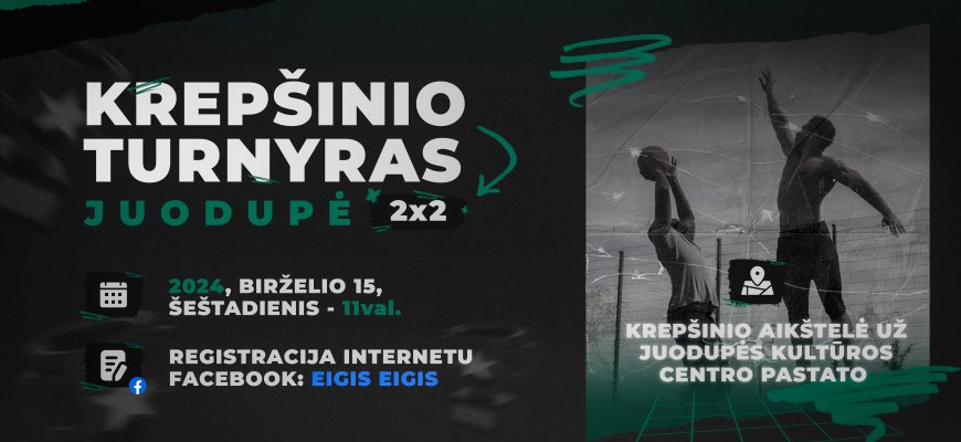 Kviečia į 2x2 krepšinio turnyrą Juodupėje