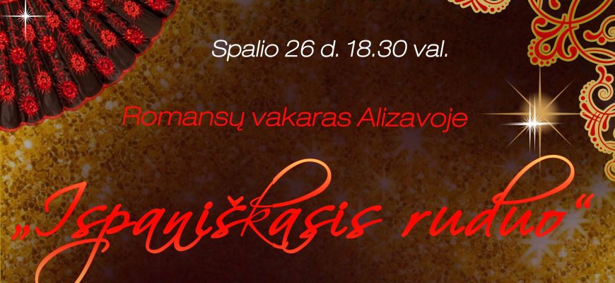 Spalio 26d. - Romansų vakaras Alizavoje
