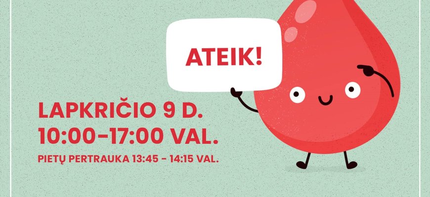 Lapkričio 9 d. - kraujo donorystės akcija