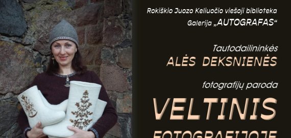 Bibliotekoje A. Deksnienės fotografijų paroda „Veltinis fotografijoje“