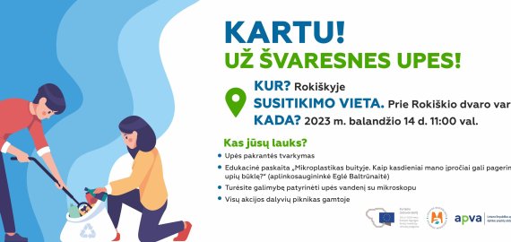 Per Lietuvą jau netrukus nuvilnys upių švarinimo akcijų banga