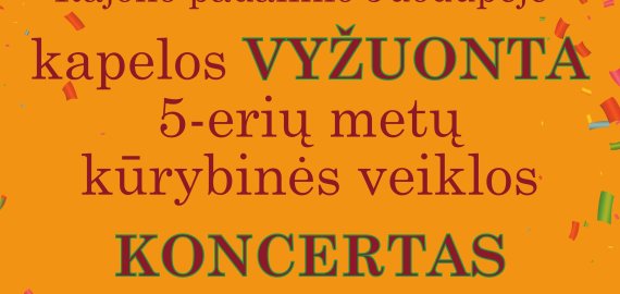 Juodupėje kapelos „Vyžuonta„ 5-erių metų kūrybinės veiklos koncertas