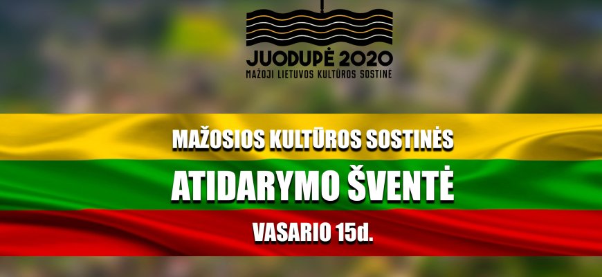 Juodupės - Mažosios kultūros sostinės atidarymo šventė