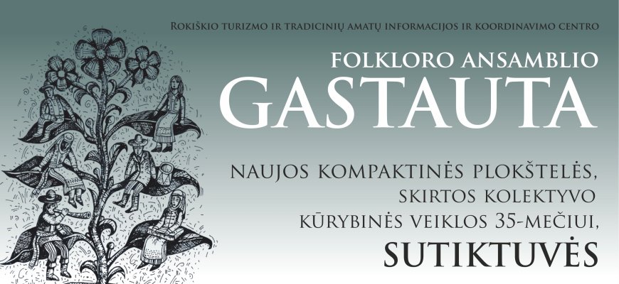 Folkloro ansamblio „Gastauta“ naujos kompaktinės plokštelės sutiktuvės