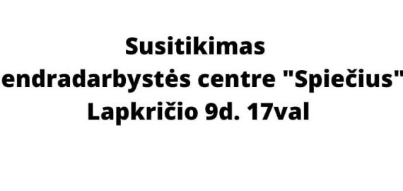 Lapkričio 9 d. - Susitikimas Bendradarbystės centre „Spiečius“