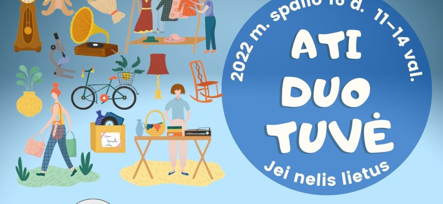 Spalio 16 d. - Atiduotuvė „Nebereikia – atiduodu!“