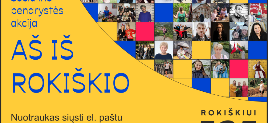 Akcija „Aš iš Rokiškio“: visus rokiškėnus kviečia bendrai nuotraukai