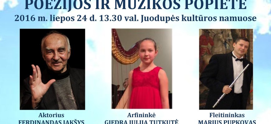 Juodupės kultūros namuose - poezijos ir muzikos popietė (video)