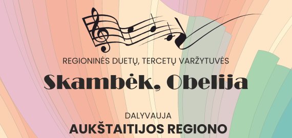 Regioninės duetų, tercetų varžytuvės SKAMBĖK, OBELIJA