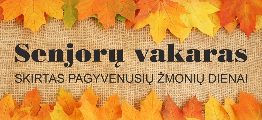 Paskutinį rugsėjo sekmadienį kviečiame linksmai paminėti senjorų dieną!