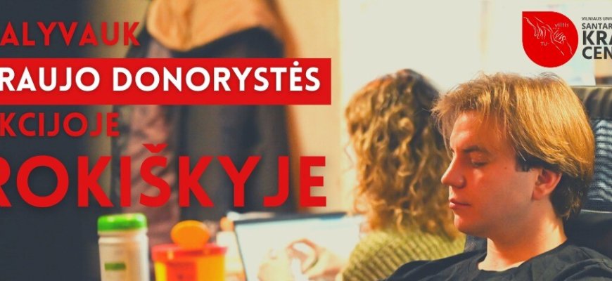 Liepos 14 – kraujo donorų diena Rokiškyje!