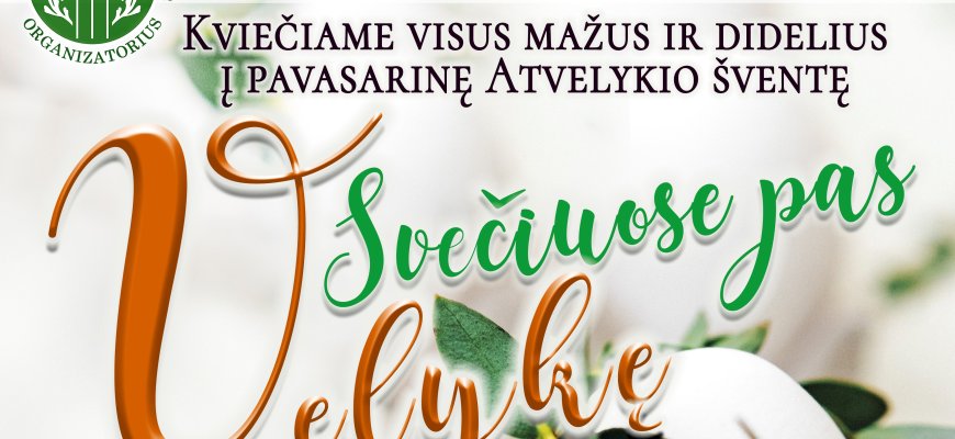 Atvelykio šventė Skapiškio miestelio aikštėje