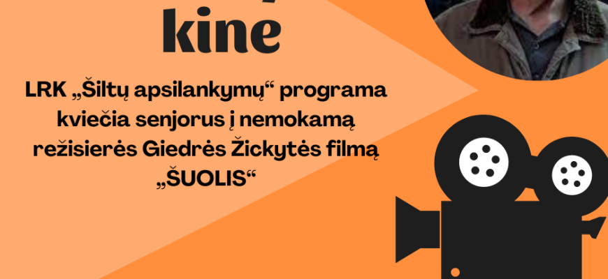 Senjorai kviečiami į pasimatymą kine