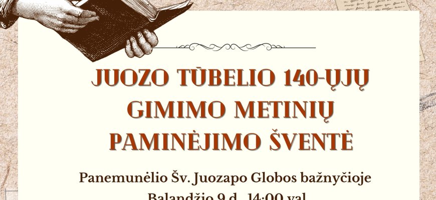 Juozo Tūbelio 140-ųjų gimimo metinių paminėjimo šventė Panemunėlyje