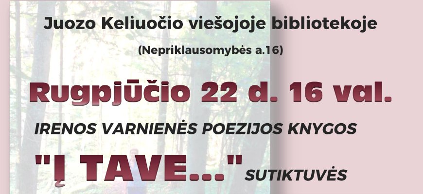 Rugpjūčio 22 d. Irenos Varnienės Poezijos knygos sutiktuvės