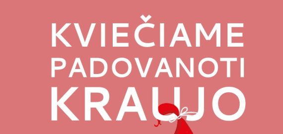 Kviečiame padovanoti kraujo