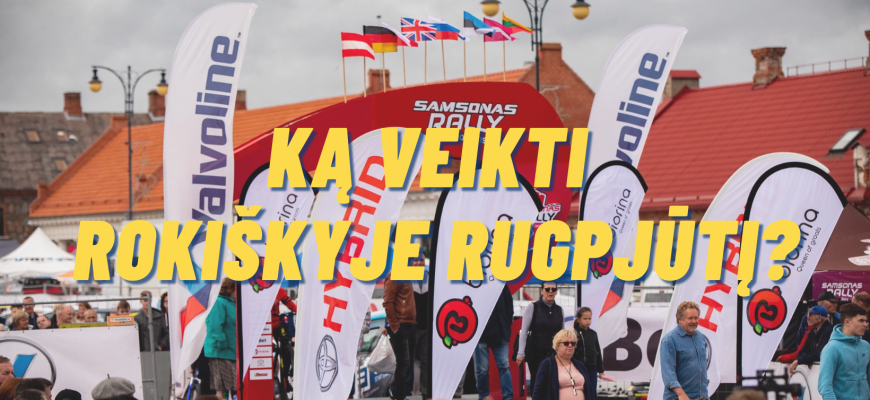 Ką veikti Rokiškyje rugpjūtį?