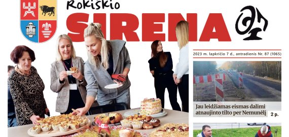 Antradienio, lapkričio 7-osios „Rokiškio Sirena“ jau pakeliui!