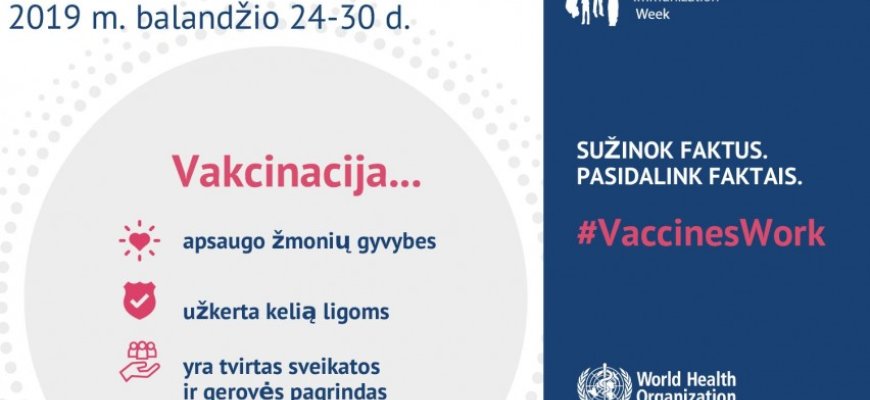 Vakcinos veikia: kartu mes galime apsisaugoti nuo užkrečiamųjų ligų