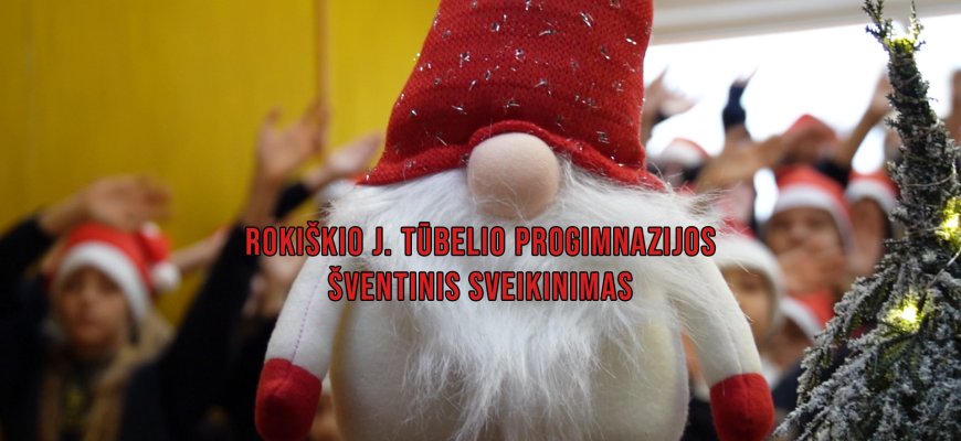 Rokiškio Juozo Tūbelio progimnazijos šventinis sveikinimas (video)